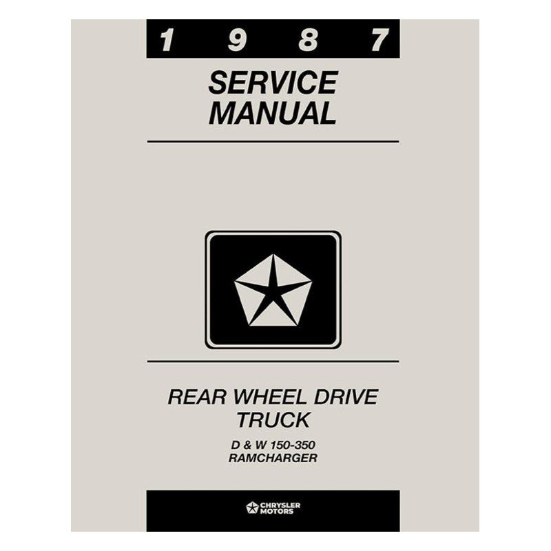 Manuel de réparation pour RAM D150 D250 D350 de 1987