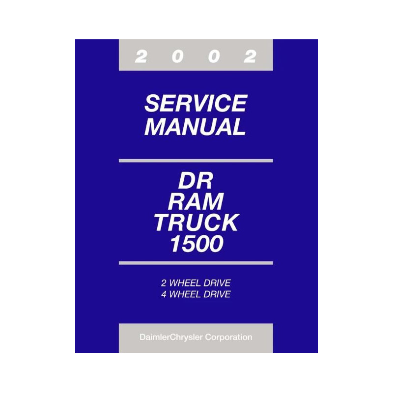 Manuel de réparation pour RAM 1500 de 2002